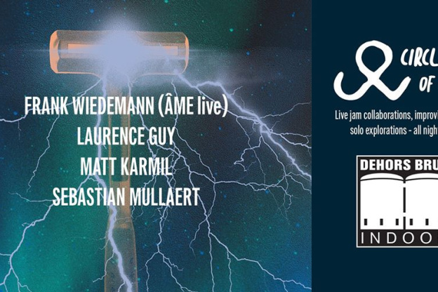 Dehors Brut x Circle Of Live : Âme Live, Sebastian Mullaert