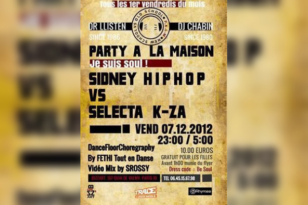 Party à La Maison Je suis Soul Sidney vs Selecta K-za 