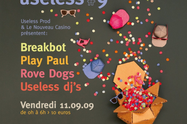 Useless, Breakbot, Play Paul, Nouveau Casino
