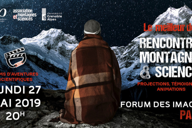 Rencontres Montagnes et Sciences à Paris - Lundi 27 mai 2019 au Forum des Images