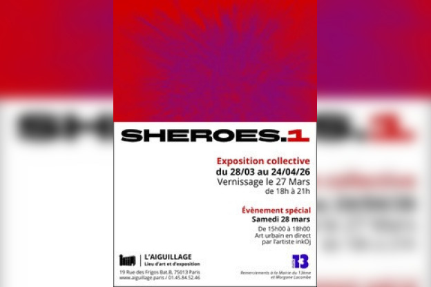 SHEROES.1 : une exposition collective engagée à L’Aiguillage à Paris