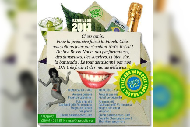 FELIZ ANO NOVO 2013 à la FAVELA CHIC