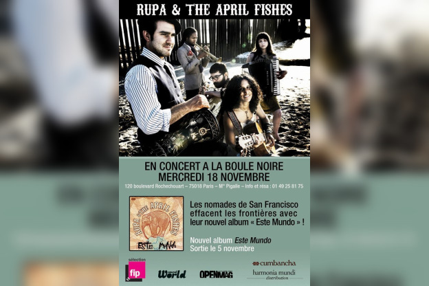 Rupa & the April Fishes, Este Mundo, Concert, Boule Noire, Paris
