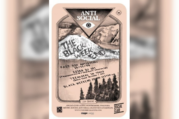 Black Weekend, Antisocial, Social Club, Soirée, Paris