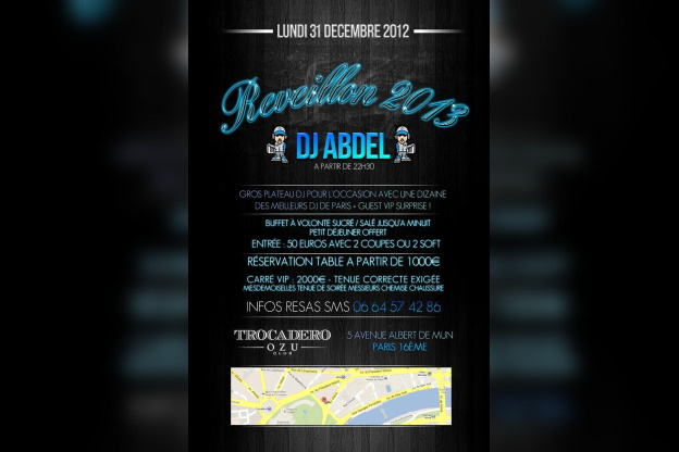 VOTRE INCROYABLE REVEILLON 2013 AVEC DJ ABDEL @ OZU 