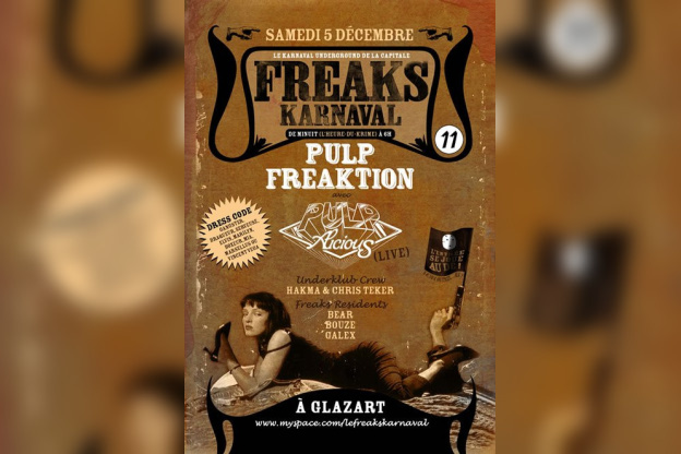 Freaks karnaval #11 : pulp freaktion - Sortiraparis.com