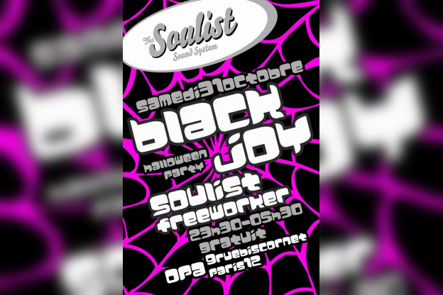 Soulist Sound System, Blackjoy, Halloween, OPA, Paris, Soirée, Clubbing