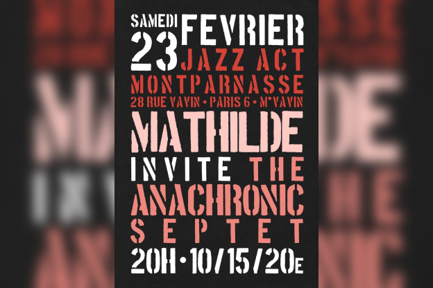 MATHILDE invite THE ANACHRONIC SEPTET