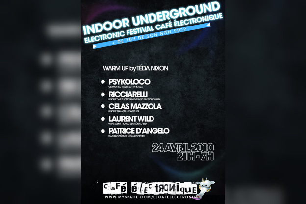 café électronique
indoor underground electronic festival