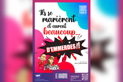 Ils se marièrent et eurent beaucoup... d'emmerdes !, la comédie populaire au Théâtre Le Bourvil