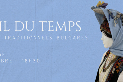 AU FIL DU TEMPS /Costumes traditionnels bulgares - exposition
