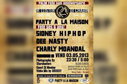 Party à la maison 6 ans déjà guest Sidney vs Dee nasty