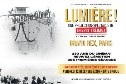 Lumière ! Une projection-spectacle de Thierry Frémaux