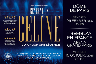 GENERATION CELINE : AU DOME DE PARIS & L'ARENA GRAND PARIS EN 2026 !