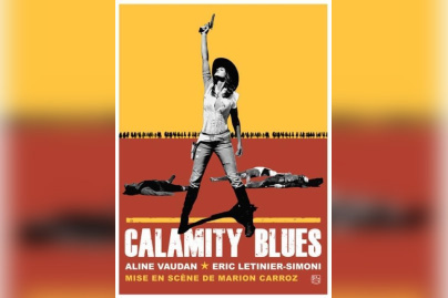 Calamity blues, road movie théâtral et musical