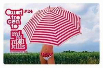 MINIMAL KILLS ET QUATTROCENTO