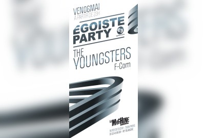 Egoiste Party, Machine du Moulin Rouge, The Youngsters