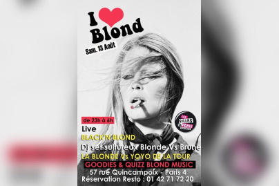 Blackc 'N' Blonde, I Love Blonde, Filles de Paris, Soirée 