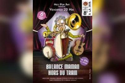 Balance Maman hors du train, la Java