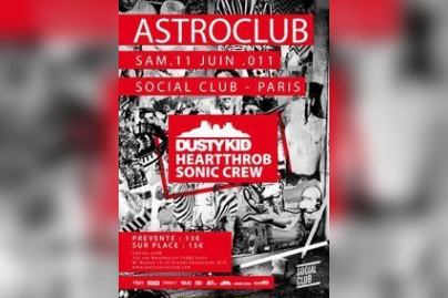 Astroclub w/ Dusty Kid, Heartthrob, Social Club