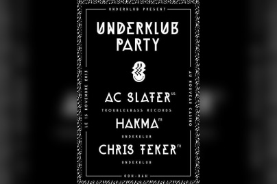 Underklub Party W/ Ac Slater, Hakma & Chris Teker.