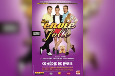 Une Envie Folle à la Comédie de Paris