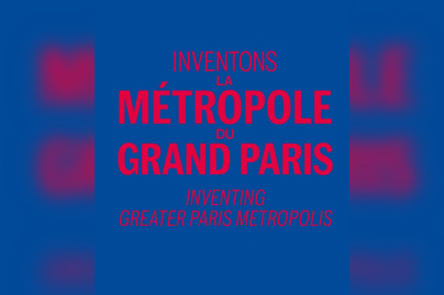 Inventons la Métropole du Grand Paris, l'exposition au Pavillon de l'Arsenal