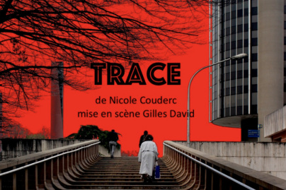 Trace de Nicole Couderc, une pièce sociétale à voir cet hiver 