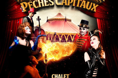 Soirée du Réveillon 2014 : Le Cirque des péchés capitaux au Chalet de la Porte Jaune