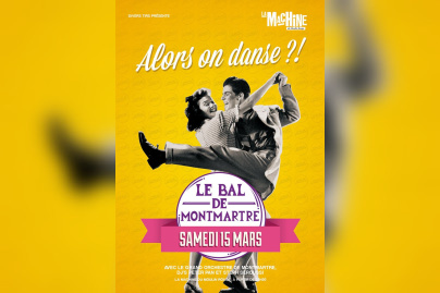 Le Bal de Montmartre à la Machine du Moulin Rouge