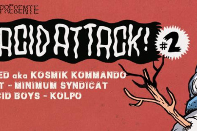 Acid Attack #2 au Petit Bain 