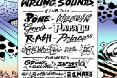 Wrung Sounds à La Bellevilloise avec Dj Pone