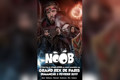 Soirée Noob 2 au Grand Rex de Paris en 2017