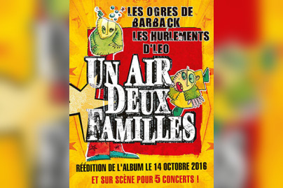 Un Air, Deux Familles en concert à l’Elysée Montmartre de Paris en 2017