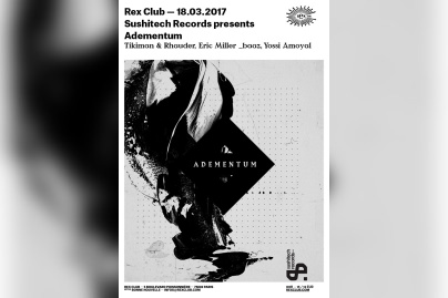 Sushitech Records présente Adementum au Rex Club