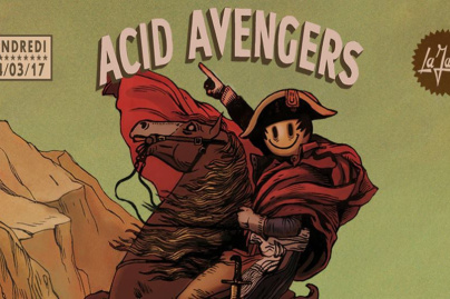 Acid Avengers de retour à La Java