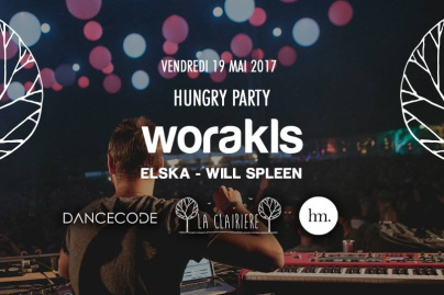 Hungry Party à La Clairière avec Worakls