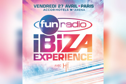 Fun Radio – Ibiza Experience de retour à l'AccorHotels Arena de Paris en 2018