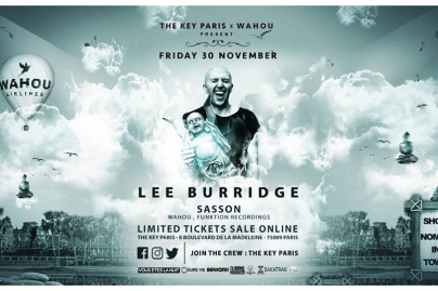 The Key Paris X Wahou avec Lee Burridge