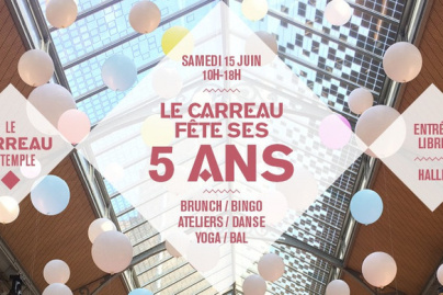  Le Carreau du Temple fête ses 5 ans