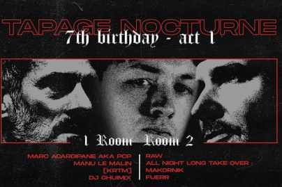 Tapage Nocturne 7th Birthday : acte 1 à La Machine
