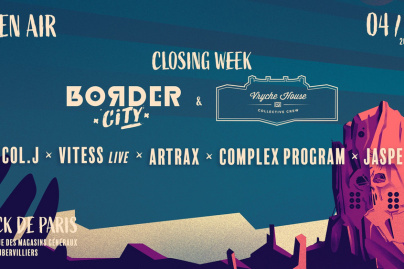 Closing week-end à Border City avec Vryche House