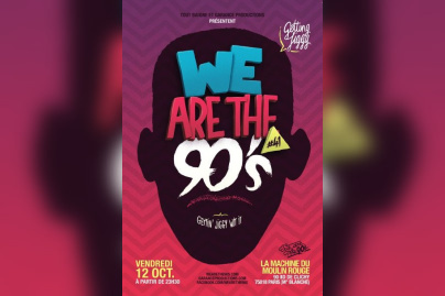 We are the 90’s #41 à la Machine du Moulin Rouge 