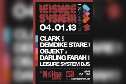 Leisure System à la Machine avec Darling Farah et Objekt