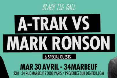 A-Trak vs Mark Ronson au 34 Marbœuf