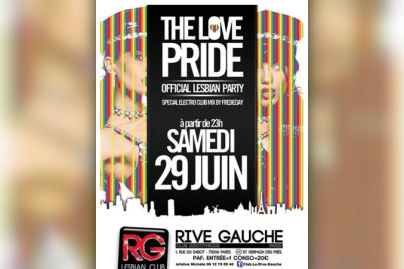 The Love Pride : Official Lesbian Party 2013 au Rive Gauche