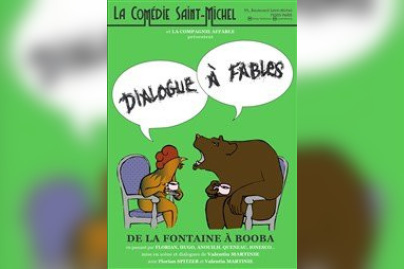 Dialogue à fables à la Comédie Saint-Michel : notre critique 