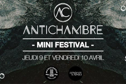 Antichambre fait son mini-festival 
