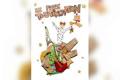 Le pays Toutencarton À la Folie théâtre 
