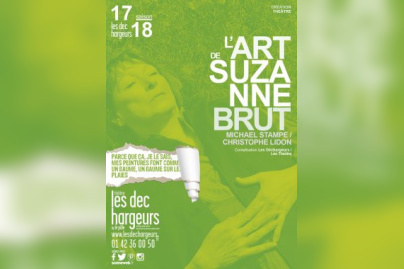 L'Art de Suzanne Brut au théâtre des Déchargeurs